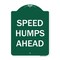 Signmission Speed Humps Ahead Heavy-Gauge Aluminum Architectural Sign, 24" x 18", GW-1824-9887 A-DES-GW-1824-9887 - alternate 1